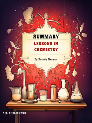 cover image of Summary of Lessons in Chemistry by Bonnie Garmus